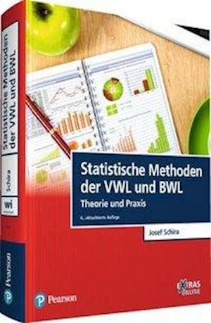 Cover for Josef Schira · Statistische Methoden der VWL und BWL (Innbunden bok) (2021)