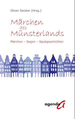 Cover for Oliver Geister · Märchen des Münsterlands (Book) (2024)