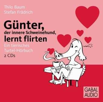 Cover for Stefan Frädrich · Günter, der innere Schweinehund, lernt flirten (CD)