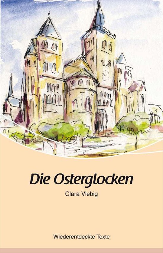Cover for Viebig · Die Osterglocken (Buch)