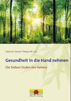 Cover for Sievers · Gesundheit in die Hand nehmen (Book)