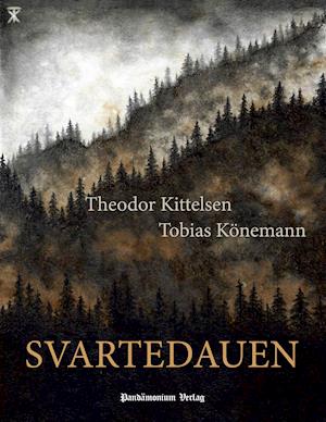 Svartedauen - Theodor Kittelsen - Books - Pandämonium - 9783944893242 - September 10, 2021