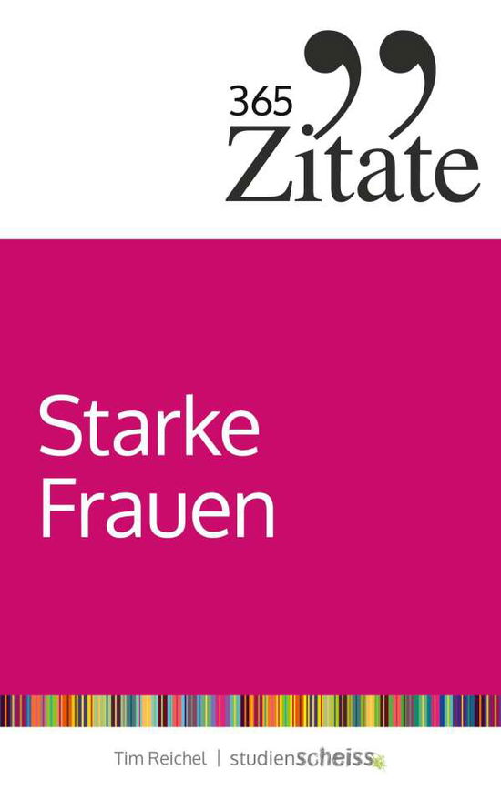 Cover for Reichel · 365 Zitate für starke Frauen (Book)