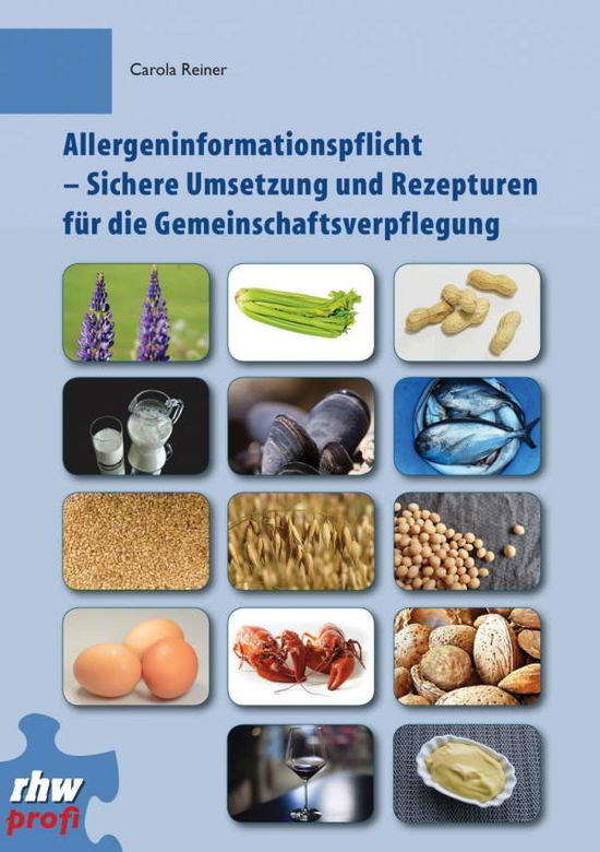 Allergeninformationspflicht - Reiner - Livres -  - 9783954090242 - 