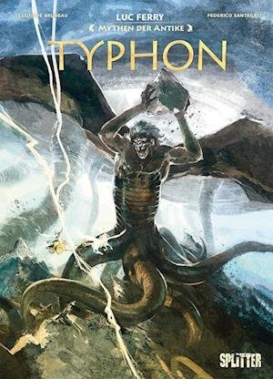 Cover for Luc Ferry · Mythen der Antike: Typhon (Bog) (2023)