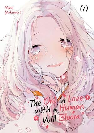 Cover for Nene YUKIMORI · The Oni in Love with a Human Will Bloom – Band 01 (Bog) (2024)