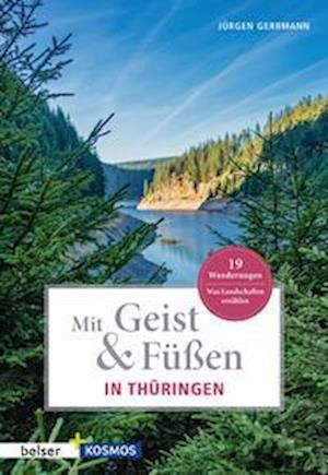 Cover for Jürgen Gerrmann · Mit Geist &amp; Füßen. In Thüringen (Book) (2022)