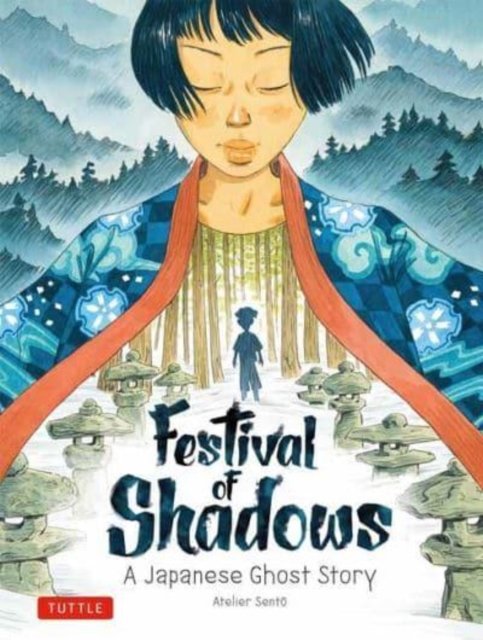Cover for Atelier Sento · Festival of Shadows: A Japanese Ghost Story (Pocketbok) (2023)