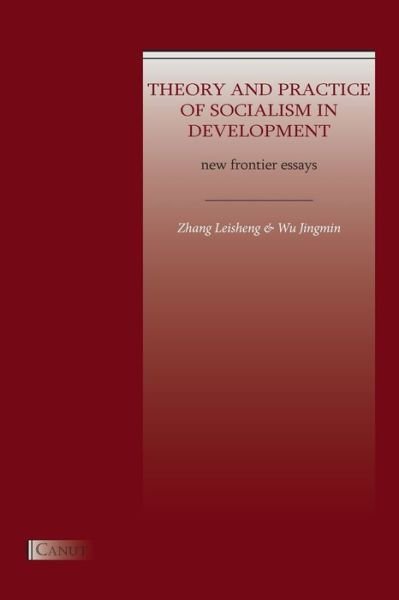 Cover for Zhang Leisheng · Theory and Practice of Socialism in Development (Taschenbuch) (2020)