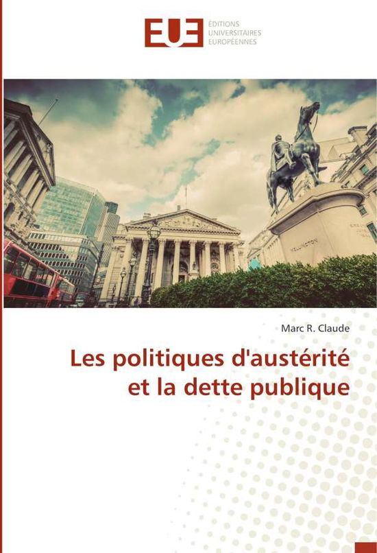 Cover for Claude · Les politiques d'austérité et la (Book)