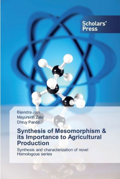 Synthesis of Mesomorphism & it - Jain - Kirjat -  - 9786138914242 - torstai 26. syyskuuta 2019