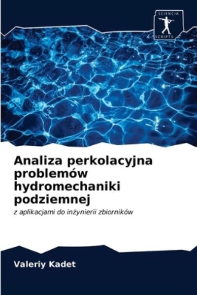 Cover for Kadet · Analiza perkolacyjna problemów hy (Book) (2020)