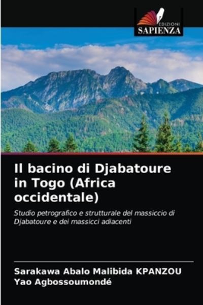 Cover for Sarakawa Abalo Malibida Kpanzou · Il bacino di Djabatoure in Togo (Africa occidentale) (Paperback Book) (2021)