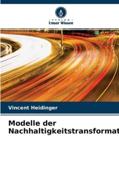 Cover for Vincent Heidinger · Modelle der Nachhaltigkeitstransformation (Paperback Book) (2021)