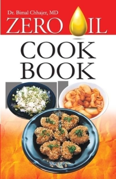 Cover for Bimal Chhajer · Zero oil cookbook (Bog) (2020)