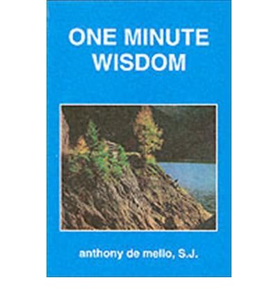 Cover for Anthony de Mello · One Minute Wisdom (Paperback Bog) [New edition] (2003)