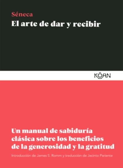 Cover for Séneca · El Arte de Dar Y Recibir (Paperback Bog) (2021)