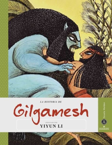 Cover for Yiyun Li · Gilgamesh (Spanish Edition) (Save the Story) (Paperback Book) [Spanish edition] (2013)