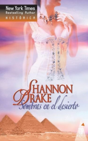 Cover for Shannon Drake · Sombras en el desierto (Paperback Book) (2017)