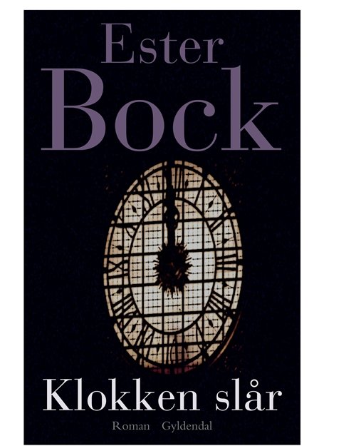 Cover for Ester Bock · Klokken slår (Sewn Spine Book) [1.º edición] (2009)