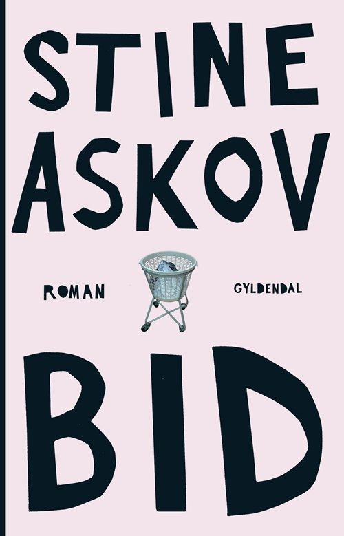 Cover for Stine Askov · Bid (Sewn Spine Book) [1. Painos] (2012)