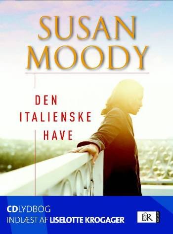 Cover for Susan Moody · Den italienske have (Audiobook (MP3)) [1st edition] (2008)