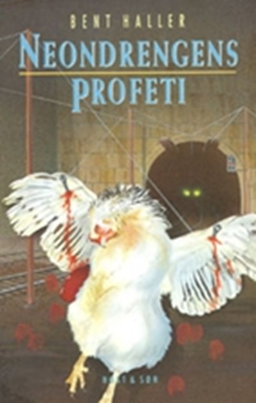 Cover for Bent Haller · Bent Haller: Neondrengens profeti (Poketbok) [1:a utgåva] (2009)