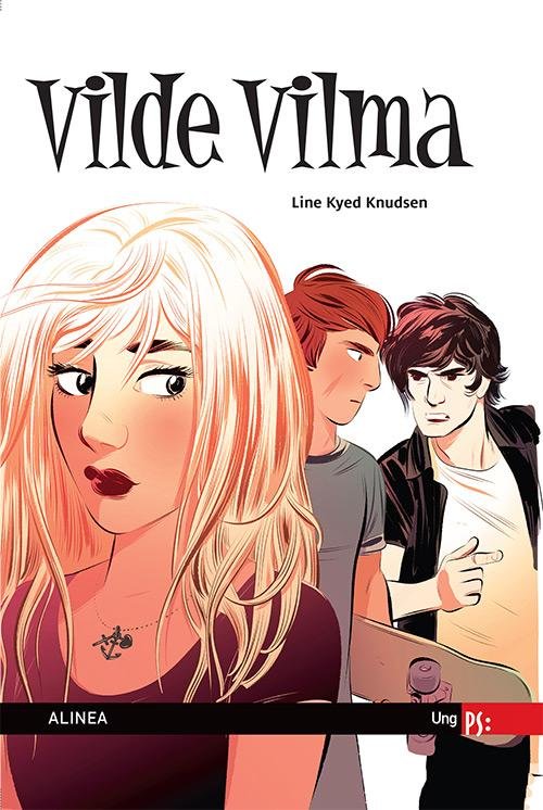 Cover for Line Kyed Knudsen · PS: Ung PS, Vilde Vilma (Gebundesens Buch) [1. Ausgabe] (2015)