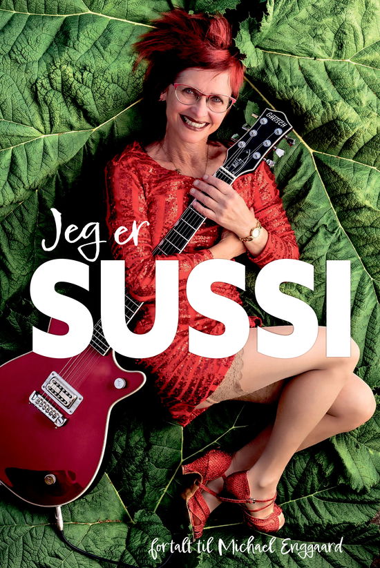 Michael Enggaard; Sussi Nielsen · Jeg er Sussi (Taschenbuch) [Signed edition] (2023)