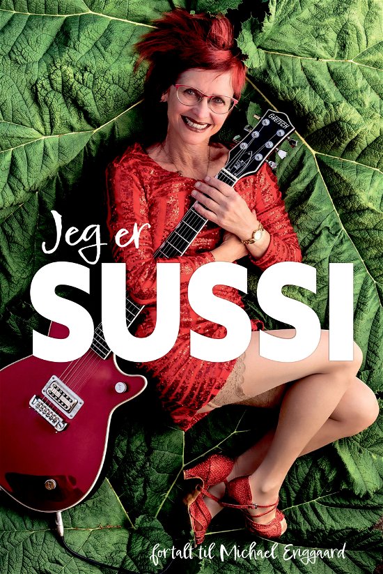 Cover for Michael Enggaard; Sussi Nielsen · Jeg er Sussi (Hæftet bog) [Signed edition] (2023)