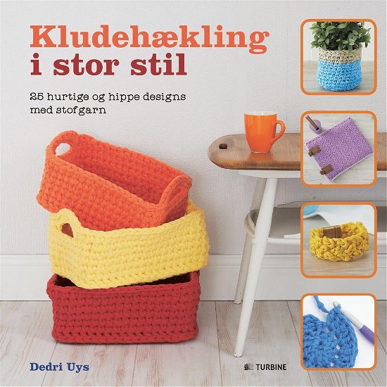 Cover for Dedri Uys · Kludehækling i stor stil (Bound Book) [1st edition] (2016)