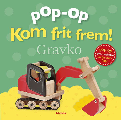 Cover for Kom frit frem: Kom frit frem - Gravko (pop op-overraskelse under hver flap) (Cardboard Book) [1st edition] (2023)