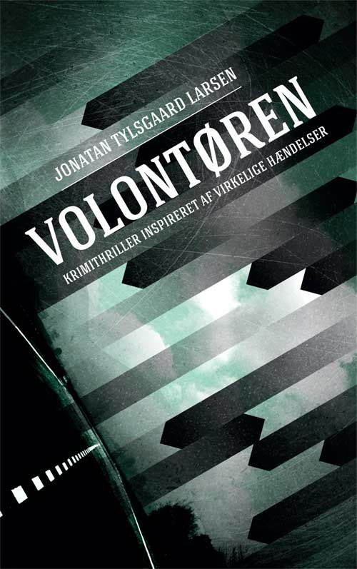 Cover for Jonatan Tylsgaard Larsen · Volontøren (Book) [1th edição] (2013)