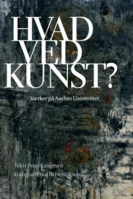 Cover for Peter Laugesen · Hvad ved kunst? (Innbunden bok) [1. utgave] [Indbundet] (2013)