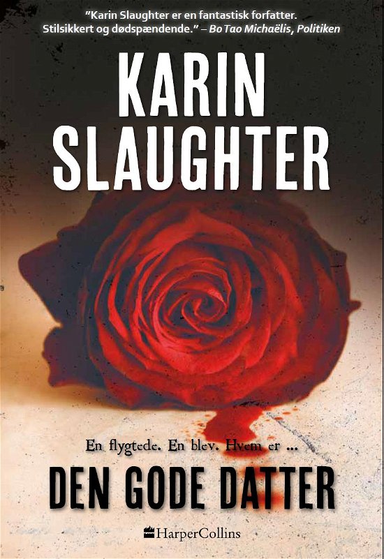 Selvstændig krimi: Den gode datter - Karin Slaughter - Bøger - HarperCollins - 9788771915242 - 7. oktober 2021