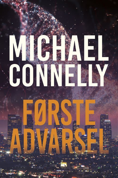 Cover for Michael Connelly · McEvoy-Walling 3: Første advarsel (Sewn Spine Book) [1st edition] (2021)