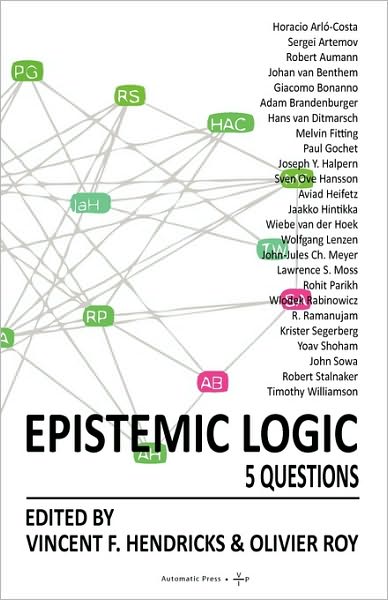 Cover for Vincent F Hendricks · Epistemic Logic: 5 Questions (Paperback Book) (2010)