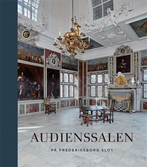 Cover for Red.  Stefan Pajung og Thomas Lyngby under medvirken af Jakob Ørnbjerg · Audienssalen på Frederiksborg Slot (Indbundet Bog) [1. udgave] (2023)