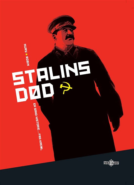 Stalins død - Thierry Robin Fabien Nury - Bøker - Faraos Cigarer - 9788793274242 - 21. september 2016