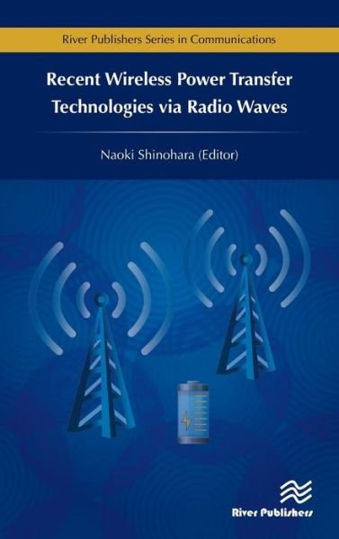 Cover for Naoki Shinohara · Recent Wireless Power Transfer Technologies via Radio Waves (Hardcover bog) (2017)