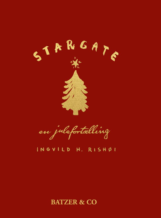 Cover for Ingvild H. Rishøi · Stargate – en julefortælling (Poketbok) [1:a utgåva] (2021)