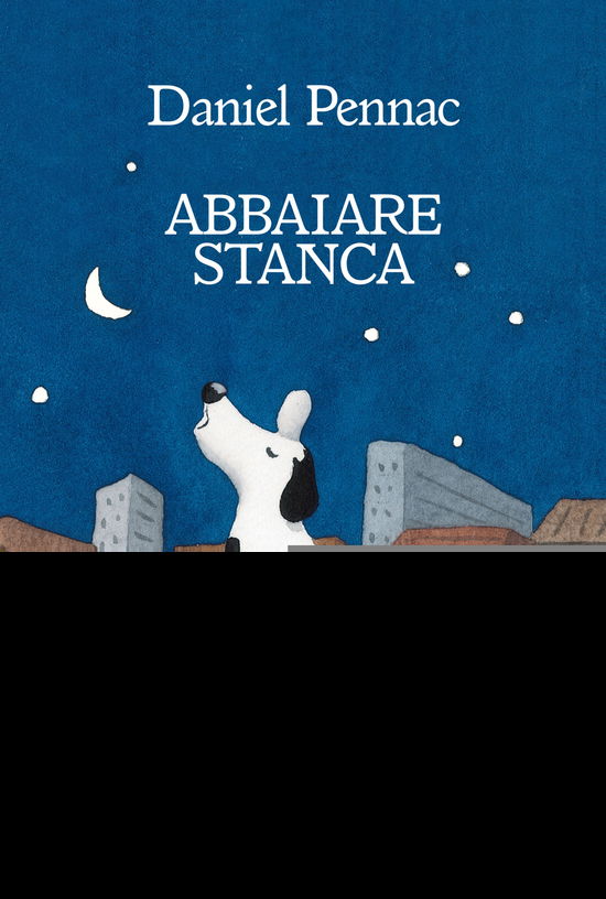 Cover for Daniel Pennac · Abbaiare Stanca (Bog)