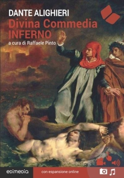 Divina Commedia. Inferno (con espansione online) - Dante Alighieri - Książki - Edimedia - 9788867582242 - 7 grudnia 2021