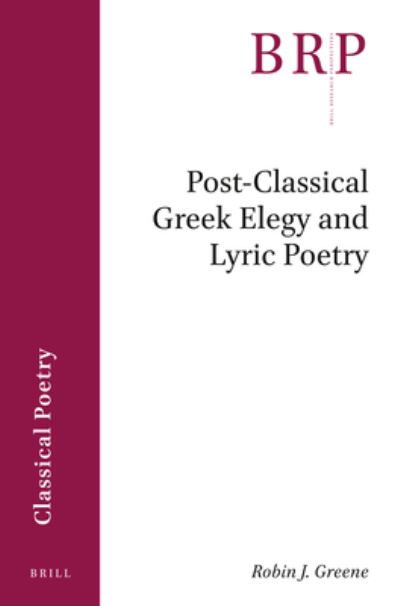 Cover for Robin Greene · Post-Classical Greek Elegy and Lyric Poetry (Paperback Book) (2021)