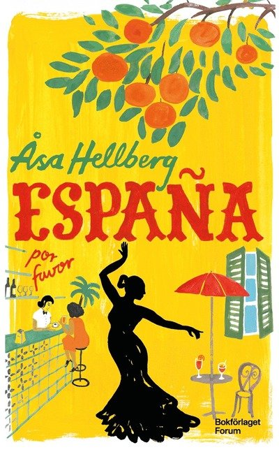 Cover for Åsa Hellberg · España por favor (Taschenbuch) (2024)