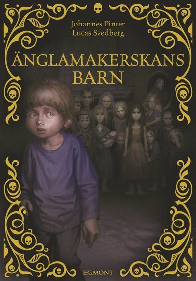Cover for Johannes Pinter · Änglamakerskans barn (Bound Book) (2019)