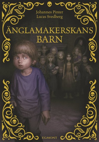 Cover for Johannes Pinter · Änglamakerskans barn (Inbunden Bok) (2019)