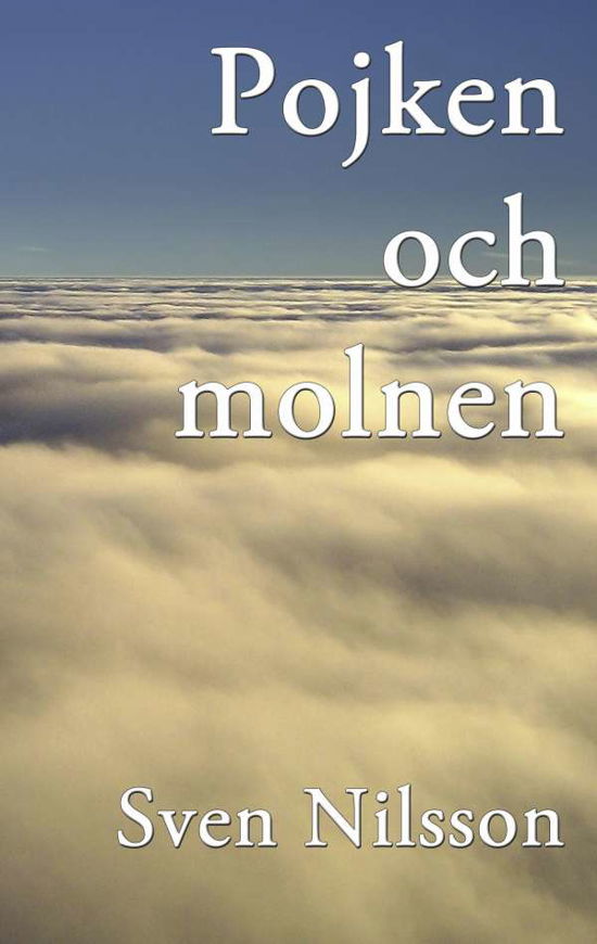 Cover for Nilsson · Pojken och molnen (Bok) (2019)