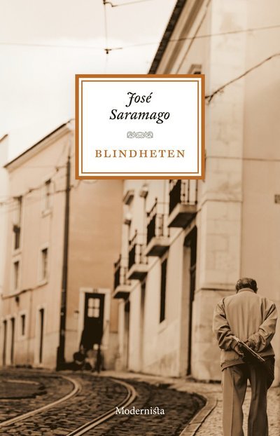 Blindheten - José Saramago - Bücher - Modernista - 9789180631242 - 25. Juli 2022
