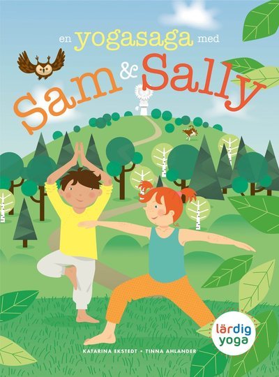 Cover for Katarina Ekstedt · En yogasaga med Sam och Sally (Bound Book) (2017)